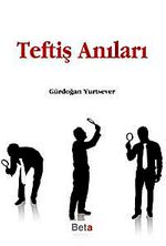 Teftiş Anıları