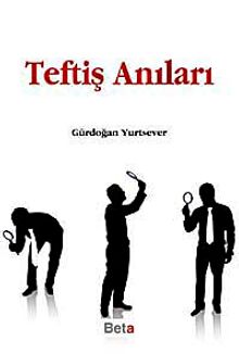 Teftiş Anıları