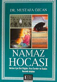 Namaz Hocası & Herkes İçin Dini Bilgiler, Kısa Sureler ve Dualar, Resimli Anlatım