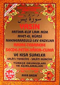 Yasin Amme-Tebareke Secde-Fetih-Vakıa-Cuma ve Kısa Sureler Türkçe Okunuşları ve Açıklamaları (Rahle Boy Kod:054)
