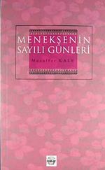 Menekşenin Sayılı Günleri
