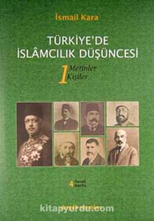 Türkiye'de İslamcılık Düşüncesi (1-2)
