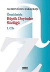&Ouml;rnekleriyle B&uuml;y&uuml;k Deyimler S&ouml;zl&uuml;ğ&uuml; (2 Cilt)