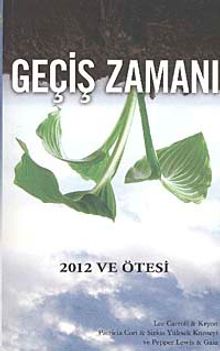 Geçiş Zamanı & 2012 ve Ötesi