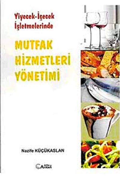 Mutfak Hizmetleri Yönetimi & Yiyecek - İçecek İşletmelerinde