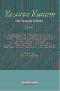Yazarın Kuramı & Eserimi Nasıl Yazdım ?