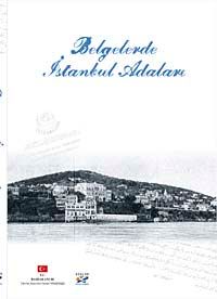Belgelerle İstanbul Adaları