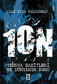 1ON & Yehova Şahitleri ve Dünyanın Sonu