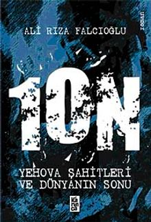 1ON & Yehova Şahitleri ve Dünyanın Sonu