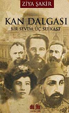 Kan Dalgası & Bir Sevda Üç Suikast