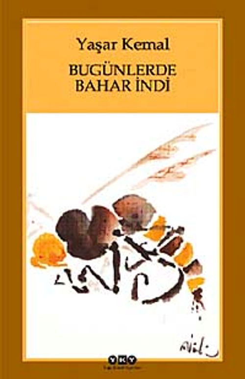 Bugünlerde Bahar İndi (Karton Kapak)