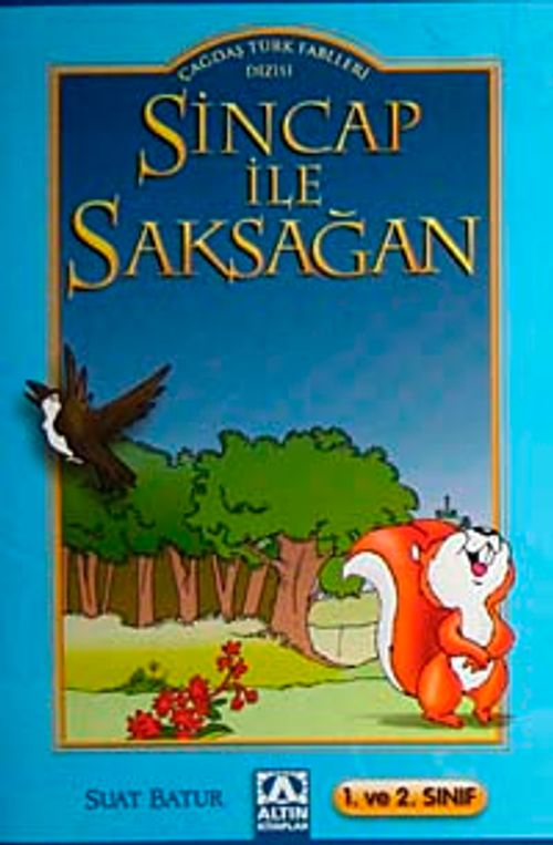 Sincap ile Saksağan