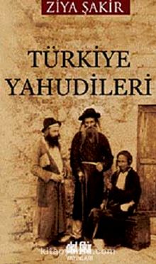Türkiye Yahudileri - Ziya Şakir
