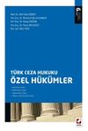 T&uuml;rk Ceza Hukuku / &Ouml;zel H&uuml;k&uuml;mler
