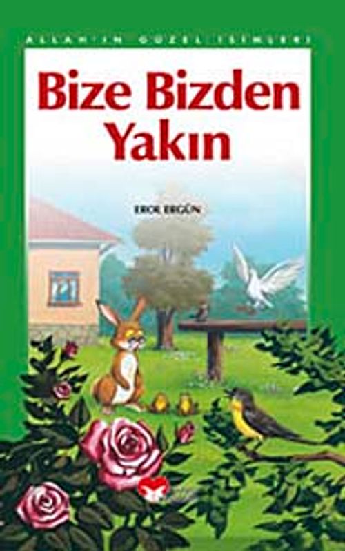 Bize Bizden Yakın / Allah'ın Güzel İsimleri