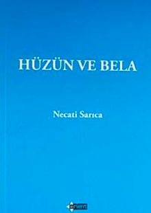 Hüzün ve Bela
