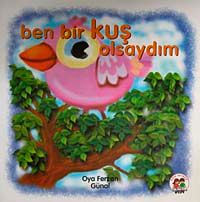 Ben Bir Kuş Olsaydım