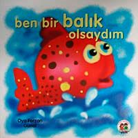 Ben Bir Balık Olsaydım