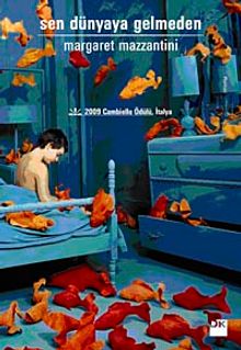 Sen Dünyaya Gelmeden