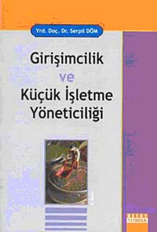 Girişimcilik ve Küçük İşletme Yöneticiliği