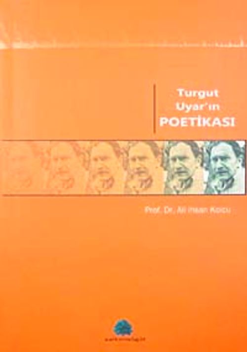 Turgut Uyar'ın Poetikası