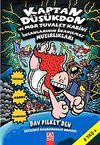 Kaptan D&uuml;ş&uuml;kdon ve Mor Tuvalet Kabini İnsanlarının İnanılmaz Muzırlıkları