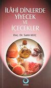 İlahi Dinlerde Yiyecek ve İ&ccedil;ecekler