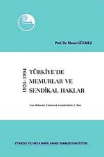 Türkiye'de Memurlar ve Sendikal Haklar (1926-1994)