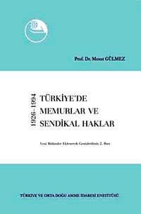 Türkiye'de Memurlar ve Sendikal Haklar (1926-1994)