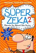 Süper Zeka-2 & Öğrenciler İçin Eğlenceli Zeka Soruları
