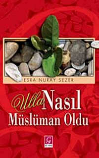 Ulla Nasıl Müslüman Oldu