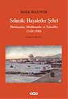 Selanik Hayaletler Şehri