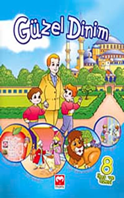 Güzel Dinim (8 Yaş ve Üzeri)