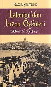 İstanbul'dan İnsan Öyküleri  & Babıalinin Kamburu