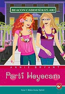 Parti Heyecanı & Beacon Caddesi Kızları-7