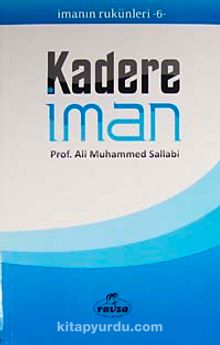 Kadere İman - Prof. Ali Muhammed Sallabi