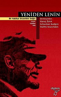 Yeniden Lenin & Bir Hakikat Siyasetine Doğru