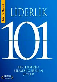 Liderlik 101 & Her Liderin Bilmesi Gereken Şeyler