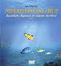 Işık Elçi İle Meditasyonlar-2 (DVD)