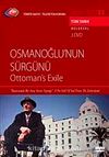 TRT Arşiv Serisi 55 / Osmanoğlu'nun Sürgünü (3 dvd)