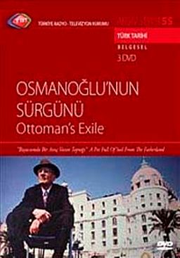 TRT Arşiv Serisi 55 / Osmanoğlu'nun Sürgünü (3 dvd)