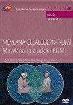 TRT Arşiv Serisi 30 / Mevlana Celaleddin-i Rumi