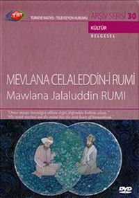 TRT Arşiv Serisi 30 / Mevlana Celaleddin-i Rumi