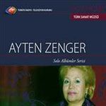 TRT Arşiv Serisi 61 / Ayten Zenger - Solo Albümler Serisi