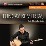 TRT Arşiv Serisi 180 / Tuncay Kemertaş - Solo Albümler Serisi