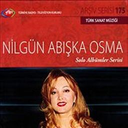 TRT Arşiv Serisi 175 / Nilgün Abışka Osma - Solo Albümler Serisi