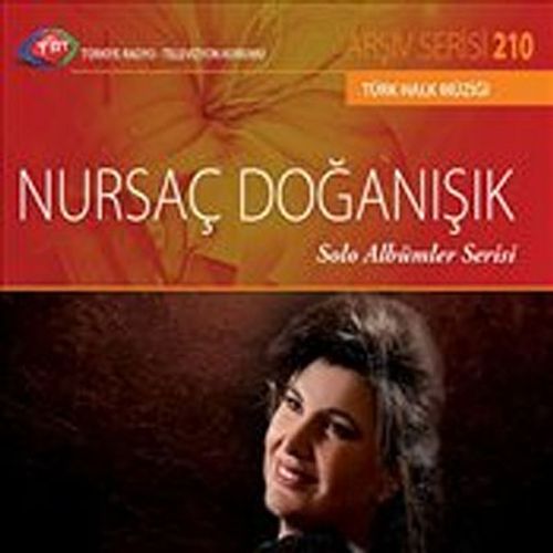 TRT Arşivden Seçmeler 210 / Nursaç Doğanışık -  Solo Albümler Serisi