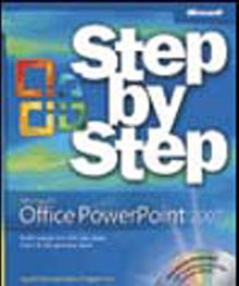 Microsoft® Office PowerPoint® 2007 Step by Step