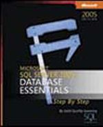 Microsoft® SQL Server™ 2005: Database Essentials Step by Step