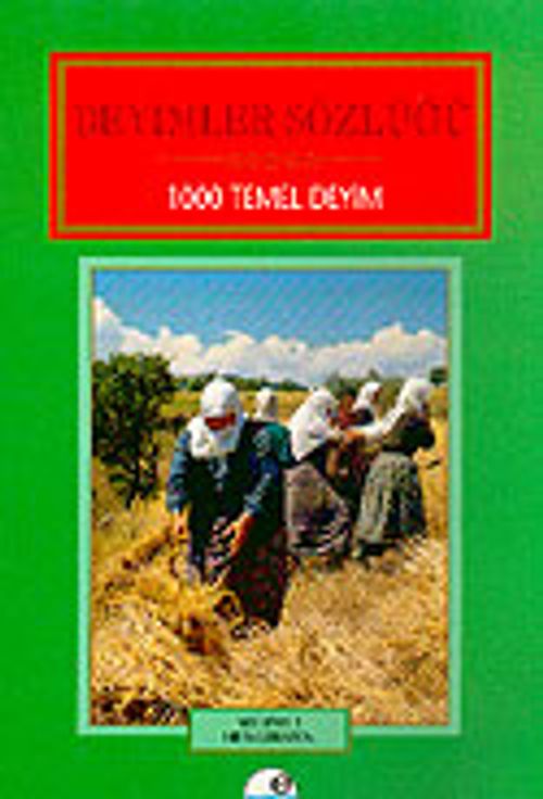 Deyimler Sözlüğü 1000 Temel Deyim